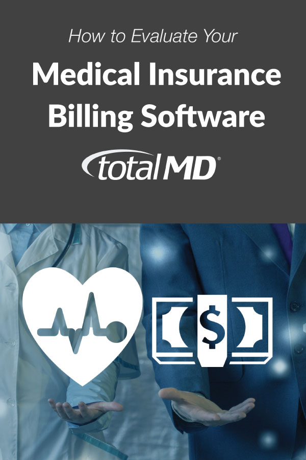 How to Evaluate your Medial Insurance Billing Software