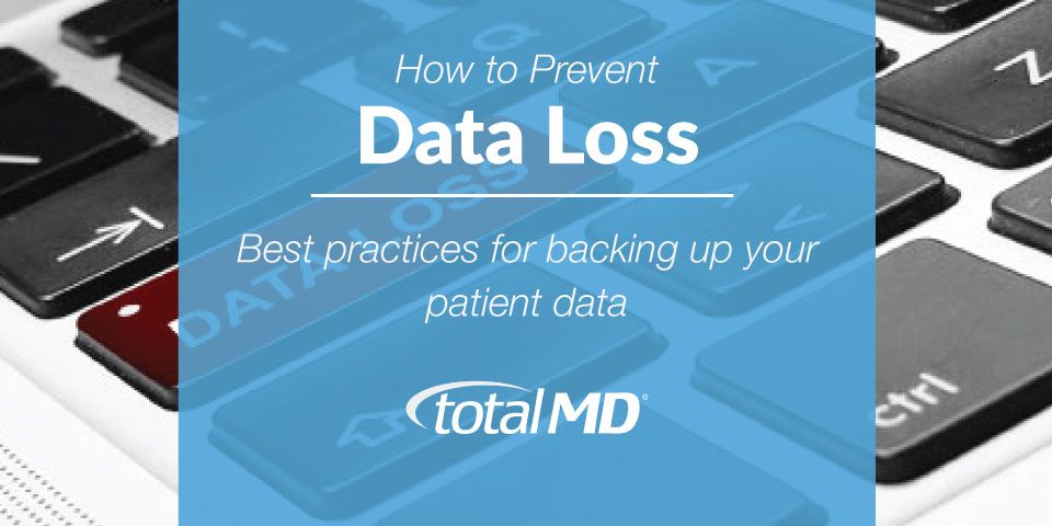 How to prevent data loss for your medical office