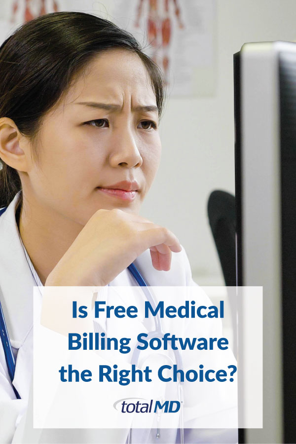 Is free medical billing software right for you?