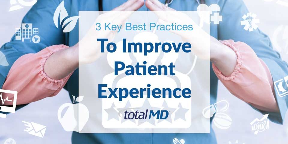 Improve patient experience